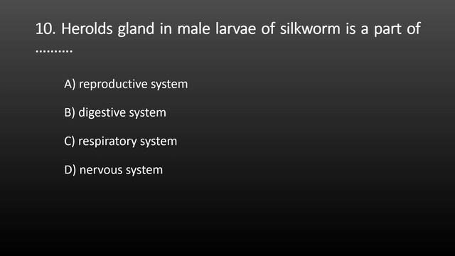 MCQ on sericulture-2-Life cycle of silkmoth/silkworm /Bombyx mori