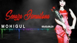 Sevara Ismailova - Mohigul | Севара Исмаилова - Мохигул