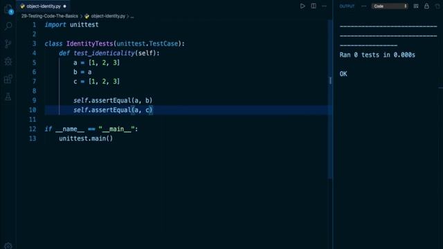 Assertions Test Object Identity in Python - Unit Test Python | How to do Unit Testing in Python