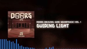 DOORS OST VOL. 1 - Guiding Light (Roblox Doors Music)