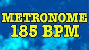 185 BPM Metronome - 10 Minute Metronome - 185BPM Click Track - 10 Minute Timer - Metrónomo 185