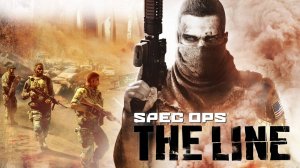 Spec Ops The Line # 02 Глава вторая.