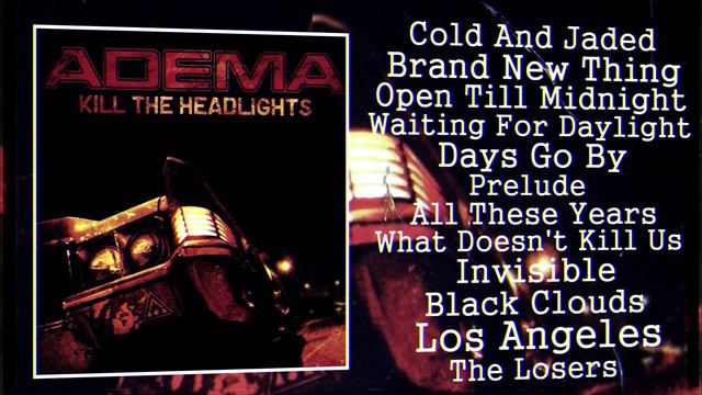 Adema - Kill The Headlights (2007) [Alt.Metal] (Full Album)