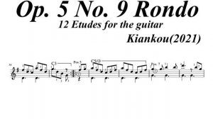 Kiankou Op. 5 No. 9 Rondo Poco Allegretto in D Major ( Original ), 12 Etudes for the guitar