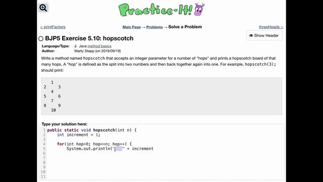 Java Practice It | Exercise 5.10: hopscotch | method basics, for loop, if statement