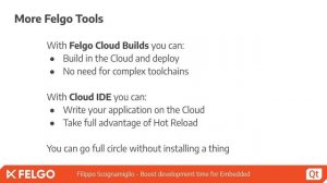 How to Boost Development Time for Embedded - Felgo @ QtGoesVirt 2020