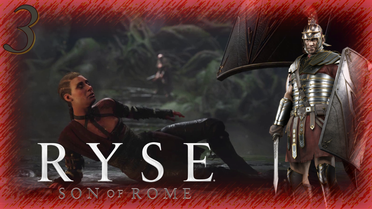 Ryse: Son of Rome - Прохождение Часть 3 (Король)