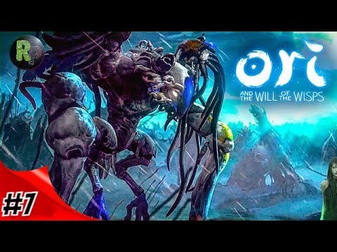 Ori and the Will of the Wisps #7 ??Прохождение на русском?? #RitorPlay