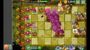 Lost City Day 18 - Plants vs Zombies 2 (Прохождение)