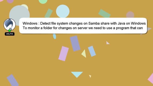 Windows : Detect file system changes on Samba share with Java on Windows смотреть онлайн