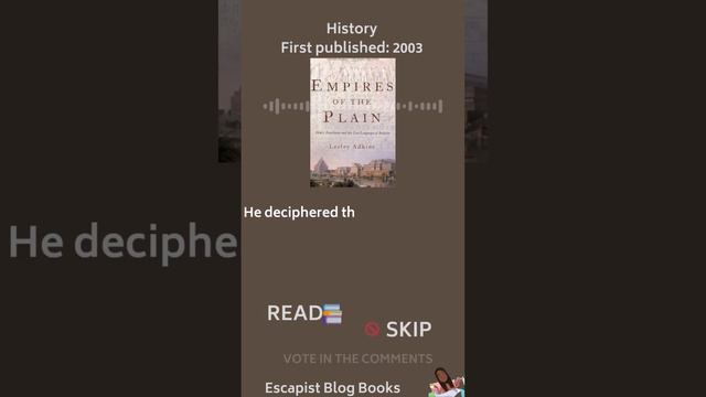 READ OR SKIP - Empires of the Plain: Lost Languages of Babylon by Lesley Adkins |Escapist Blog Book