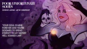 "POOR UNFORTUNATE SOULS" from The Little Mermaid | Cover by Justine M. (ft. @chloebreez)