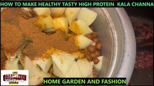 COW PEA/KALA CHANNA CURRY||LEARN HOW TO MAKE HIGH PROTEIN KALA CHANNA CURRY||HOME GARDEN AND FASHIO