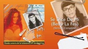 Se Dice De Mí Betty La Fea ( Versión Completa ) - Yolanda Rayo | Tango