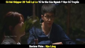Review Phim Hậu Lãng | Full 1-40 | Tóm Tắt Phim Gen Z | Triệu Lộ Tư | REVIEW PHIM HAY