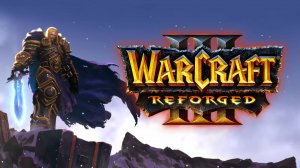 Warcraft 3: Reforged - W3Сhampions + Battle.net Ladder - MisterWinner + FOML Season 8