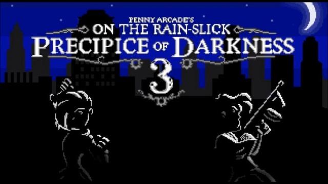 Penny Arcade's On the Rain-Slick Precipice of Darkness 3 - Desperation Street смотреть онлайн