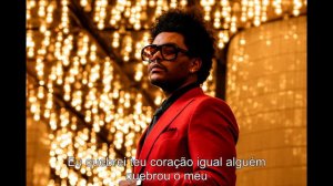 The Weeknd - Save Your Tears. (legendado)