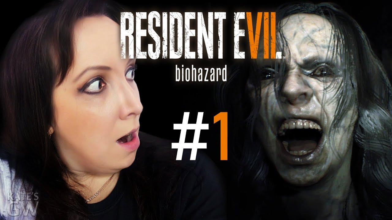 Resident Evil 7: Biohazard ➤НУ ОЧЕНЬ ЗЛАЯ ЖЕНА. Part #1