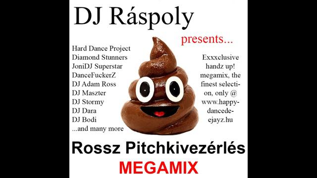 DJ Ráspoly - Rossz Pitchkivezérlés Megamix смотреть онлайн
