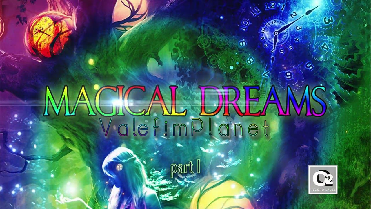 Valefim Planet - Magical Dreams. Part 1