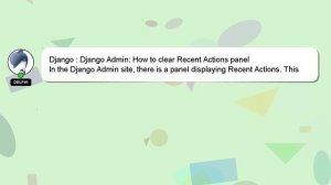 Django : Django Admin: How to clear Recent Actions panel