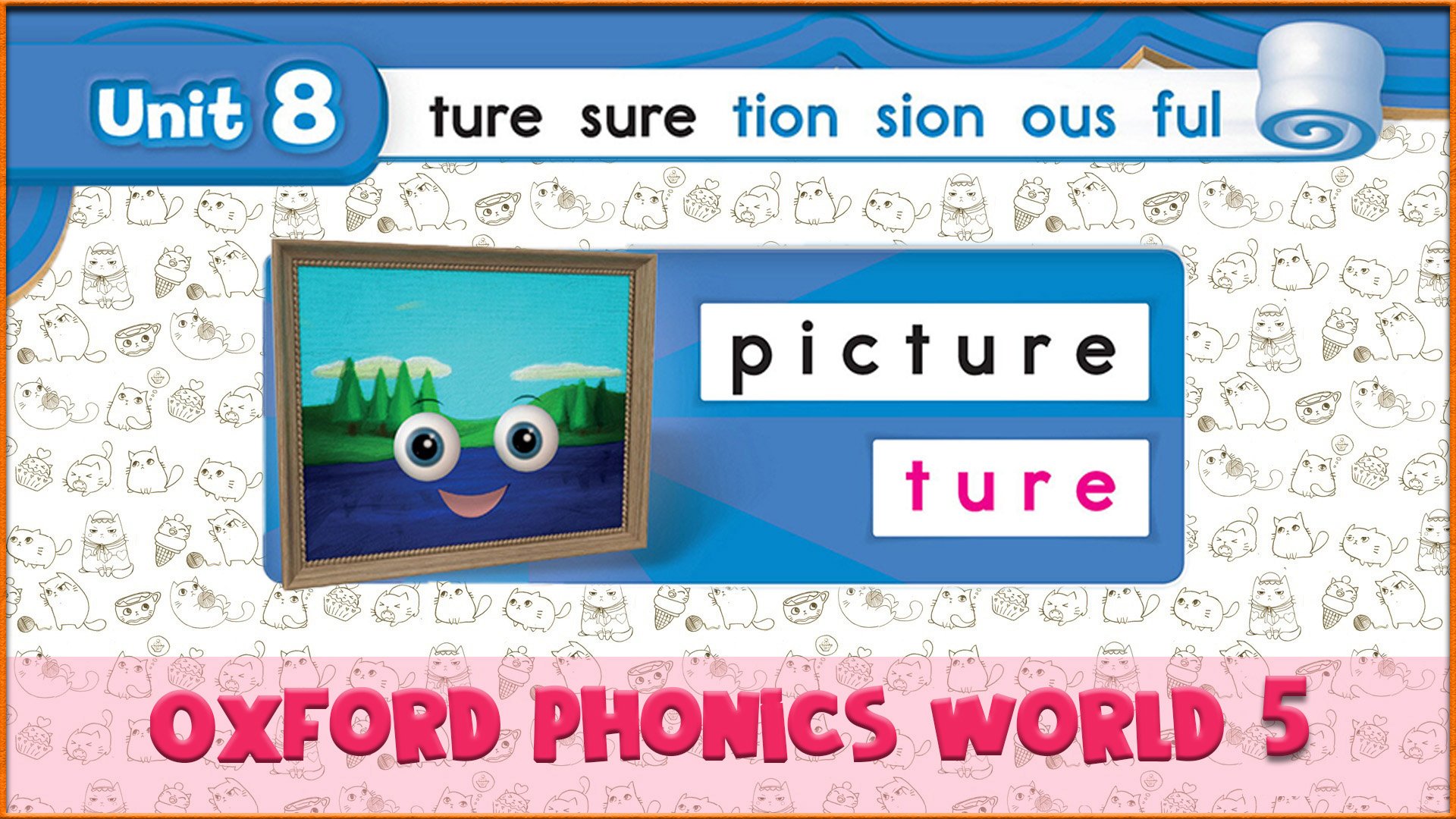| ture | Oxford Phonics World 5 - Letter Combinations. #51