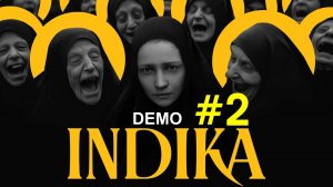 Indika (Demo) | Прохождение #2
