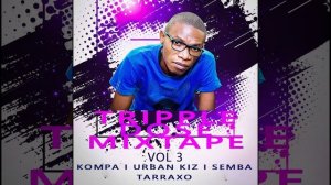 TRIPPLE DOSE  KIZOMBA VOL 3