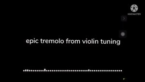 epic violin tremolo from violin tuning Mix/Mashup