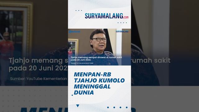 Kabar Duka: Menpan-RB Tjahjo Kumolo Meninggal Dunia setelah Beberapa Hari Menjalani Perawatan di RS