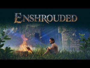 Enshrouded