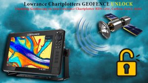 Снятие геофенсинг с эхолота Lowrance GEOFENCE UNLOCK (ловранс)