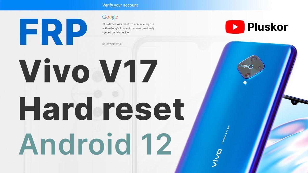 FRP! Vivo 1920 V17 Android 12 + Hard reset. Без ПК!