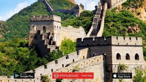 Великая Китайская Стена – Презентация – Пекин – Аудиогид – MyWoWo Travel App