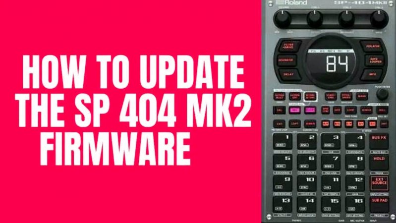 Roland SP-404 MK II: How to Update Firmware