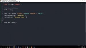 TKINTER [ 1 ] | Настройка окна в tkinter