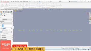 SOLIDWORKS TUTORIALS 2022 | SKETCH TEXT IN SOLIDWORKS | SOLIDWORKS COMMANDS 2022 | EXPLAIN CAD |