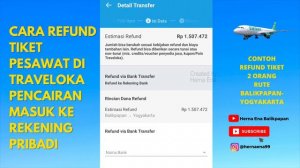 TUTORIAL REFUND TIKET PESAWAT DI APLIKASI TRAVELOKA