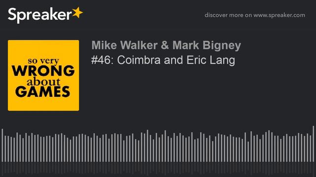 #46: Coimbra and Eric Lang