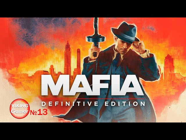 Mafia_ Definitive Edition. # 13