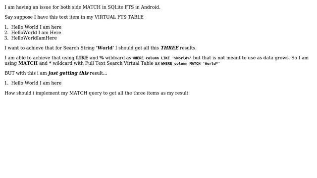 SQLite query for Full Text Search to MATCH on both sides like LIKE