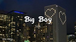 SZA - Big Boy (sped up) | 1 HOUR LOOP