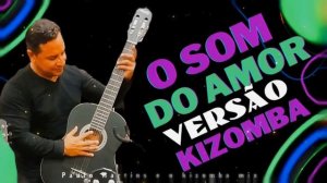 O som do amor - kizomba (Cover)