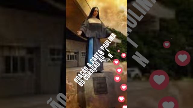 MINHA ORAÇÃO - A SANTA PAULINA DO CORAÇÃO AGONIZANTE DE JESUS