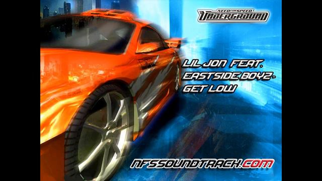 Lil Jon - Get Low (NFS Underground 1) смотреть онлайн