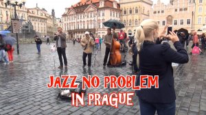 Jazz no problem in Prague