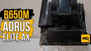 B650M AORUS ELITE AX обзор. Тесты материнской платы с Ryzen 7000