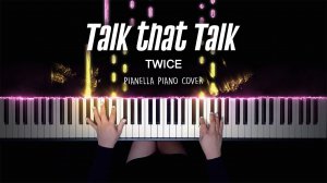 TWICE - Talk that Talk - PIANO Cover by Pianella Piano