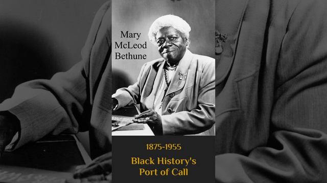 Mary McLeod Bethune  BHPOC